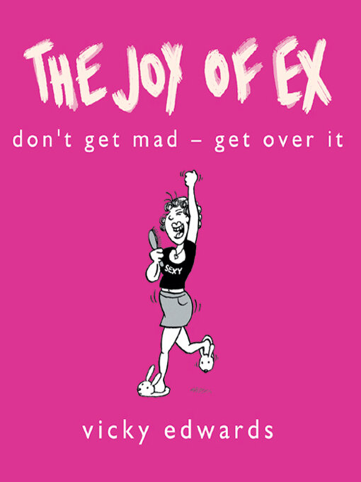 Title details for The Joy of Ex by Vicky Edwards - Available